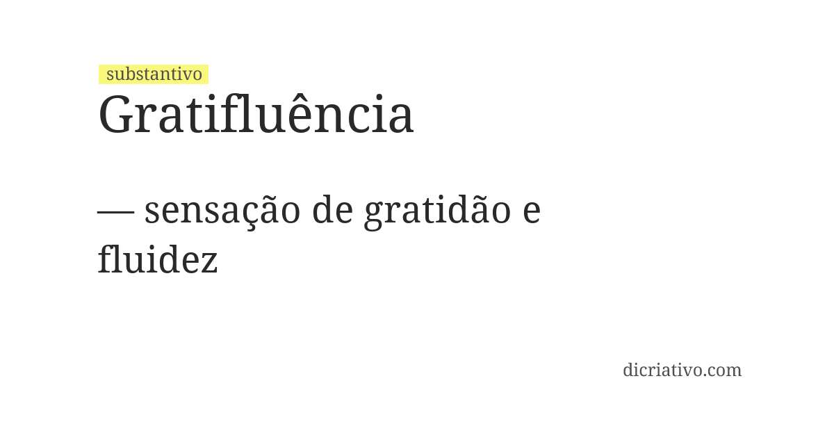 Significado de gratifluência