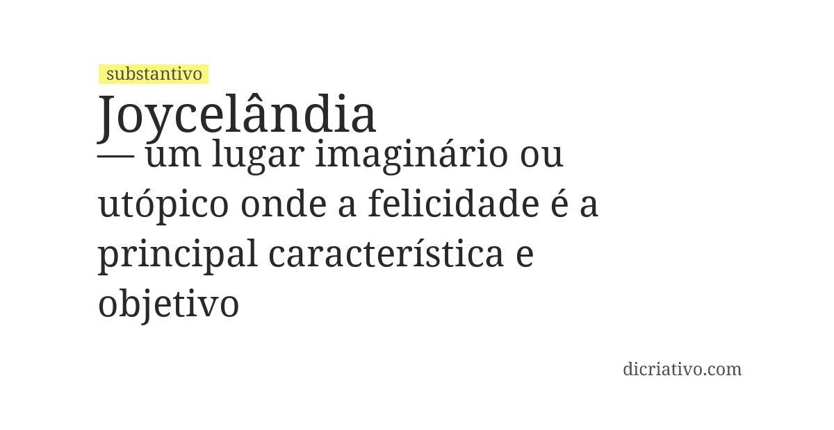 Significado de joycelândia