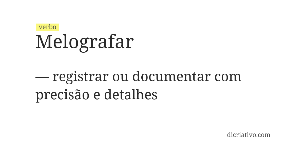 Significado de melografar