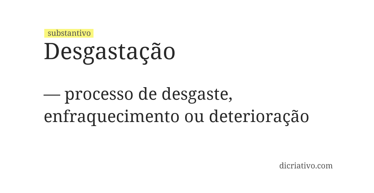 Significado de desgastação