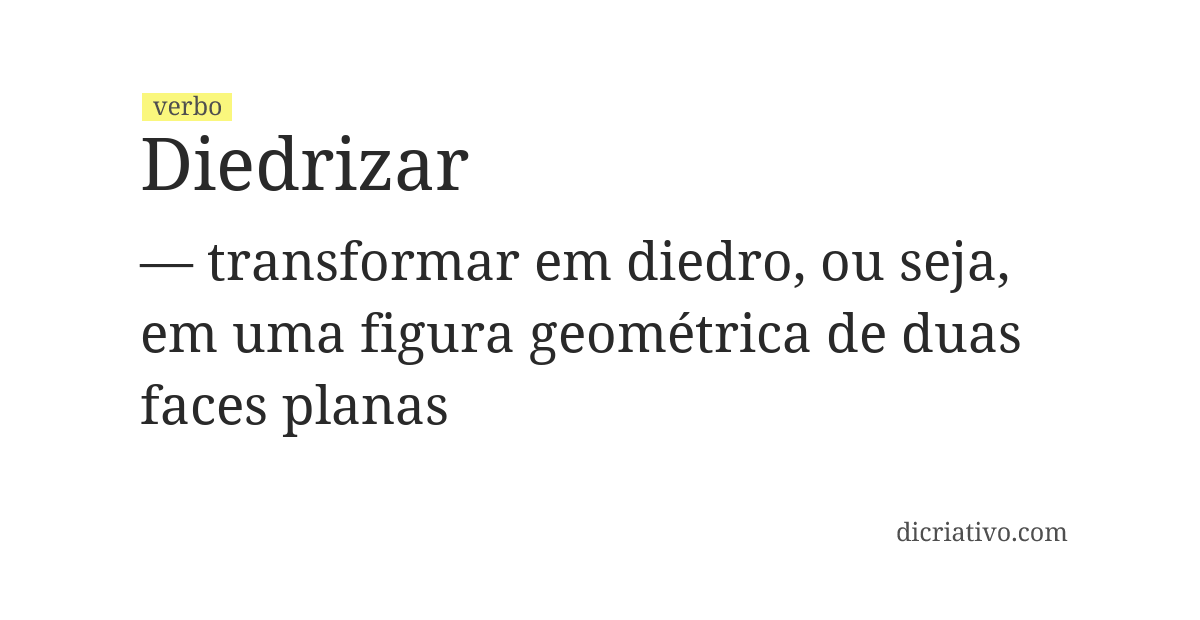 Significado de diedrizar