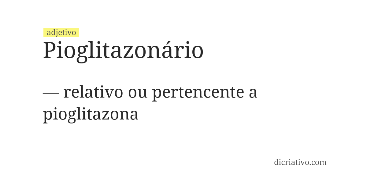 Significado de pioglitazonário