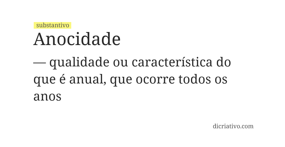 Significado de anocidade