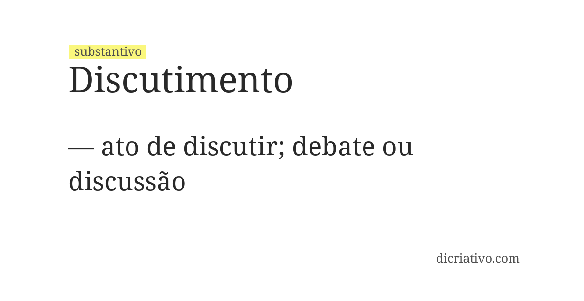 Significado de discutimento