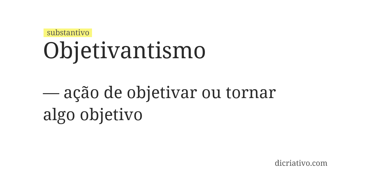Significado de objetivantismo