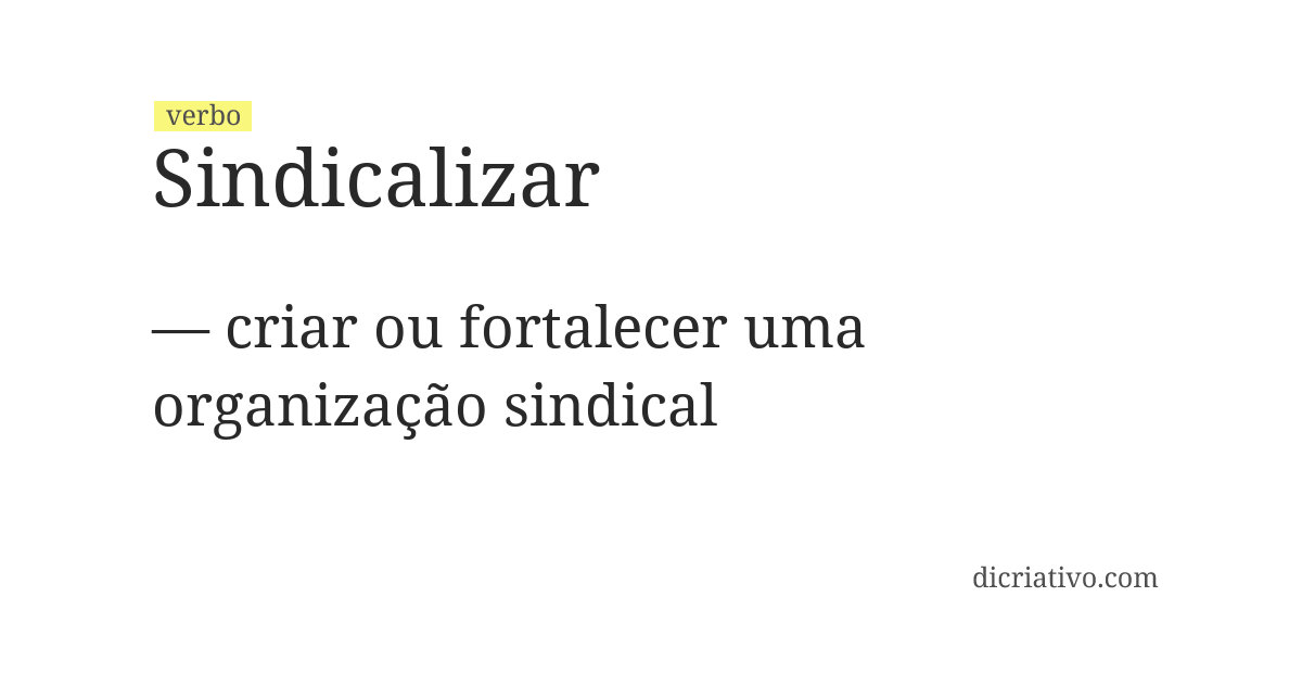 Significado de sindicalizar