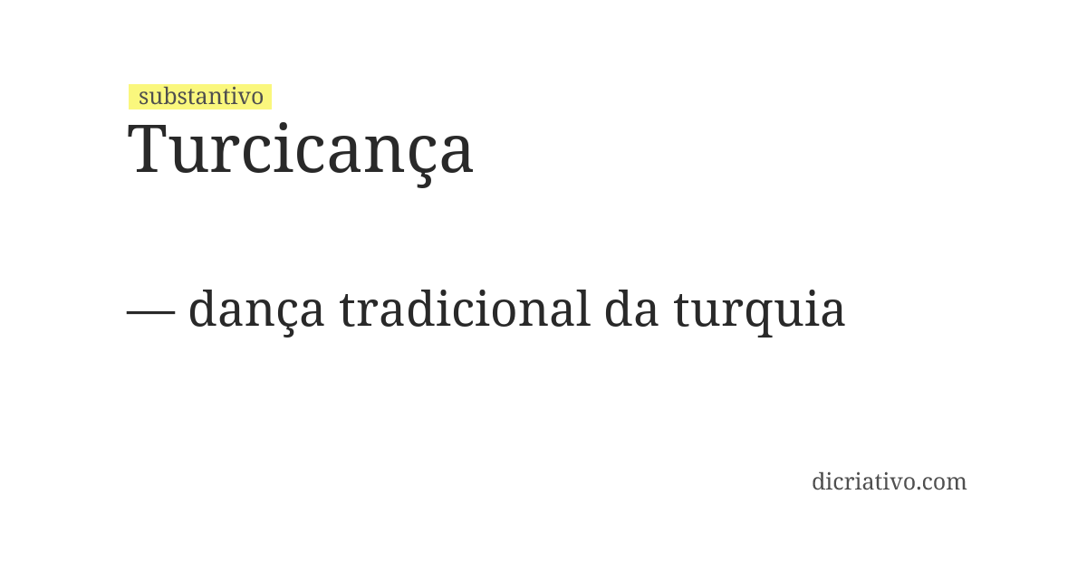 Significado de turcicança