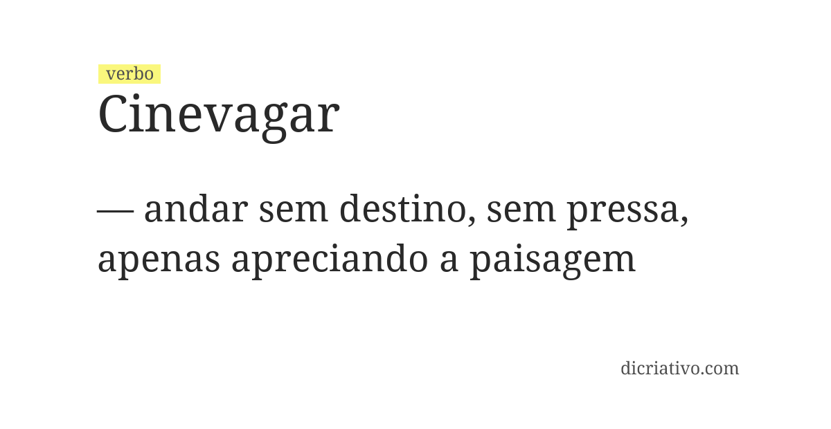Significado de cinevagar