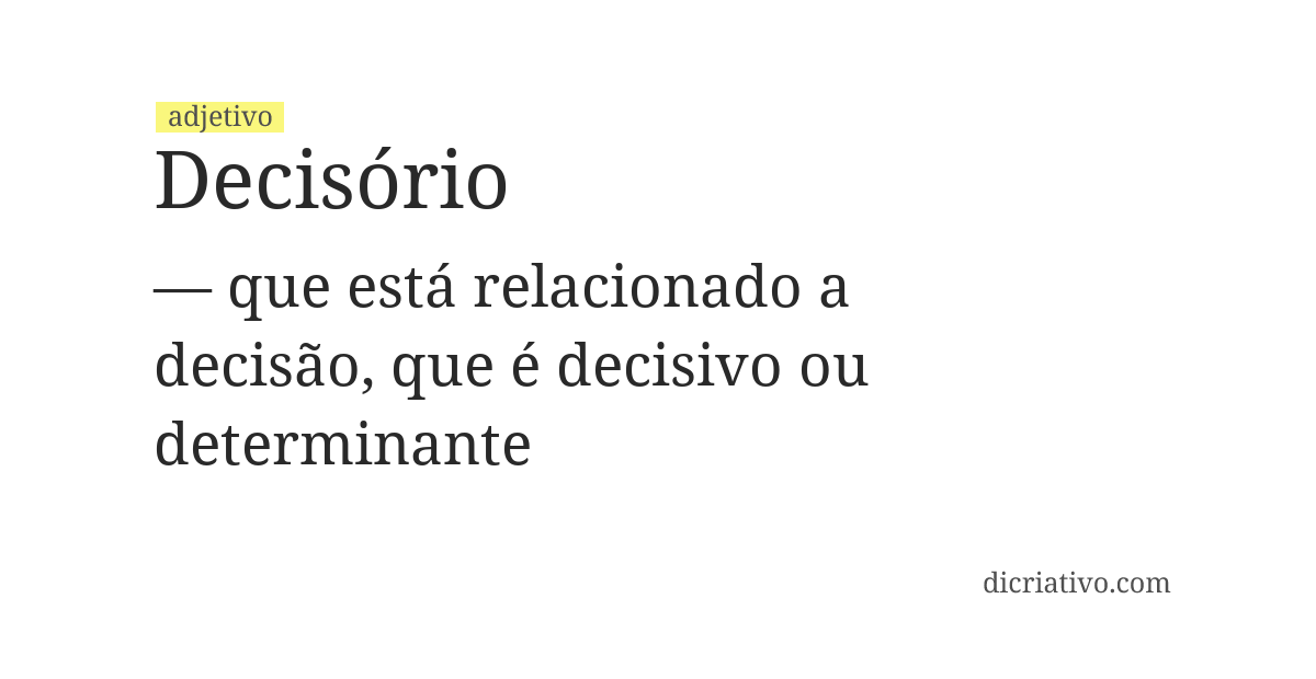 Significado de decisório