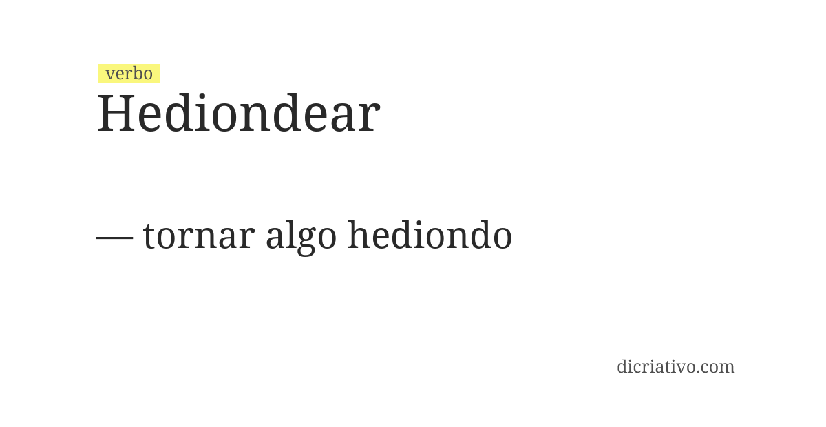 Significado de hediondear