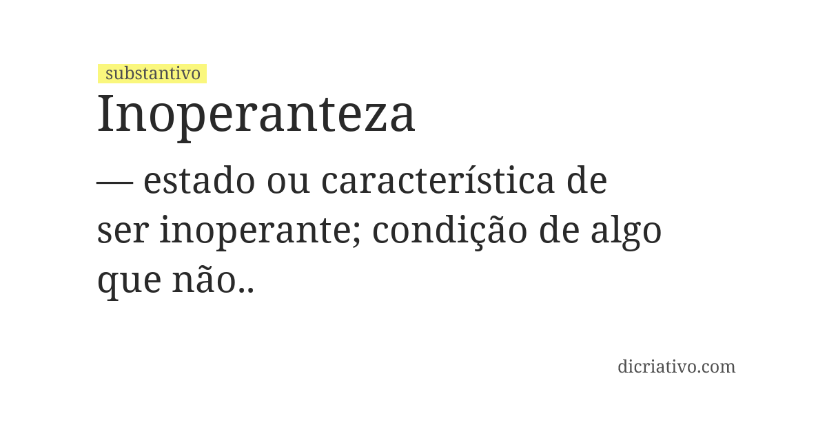 Significado de inoperanteza