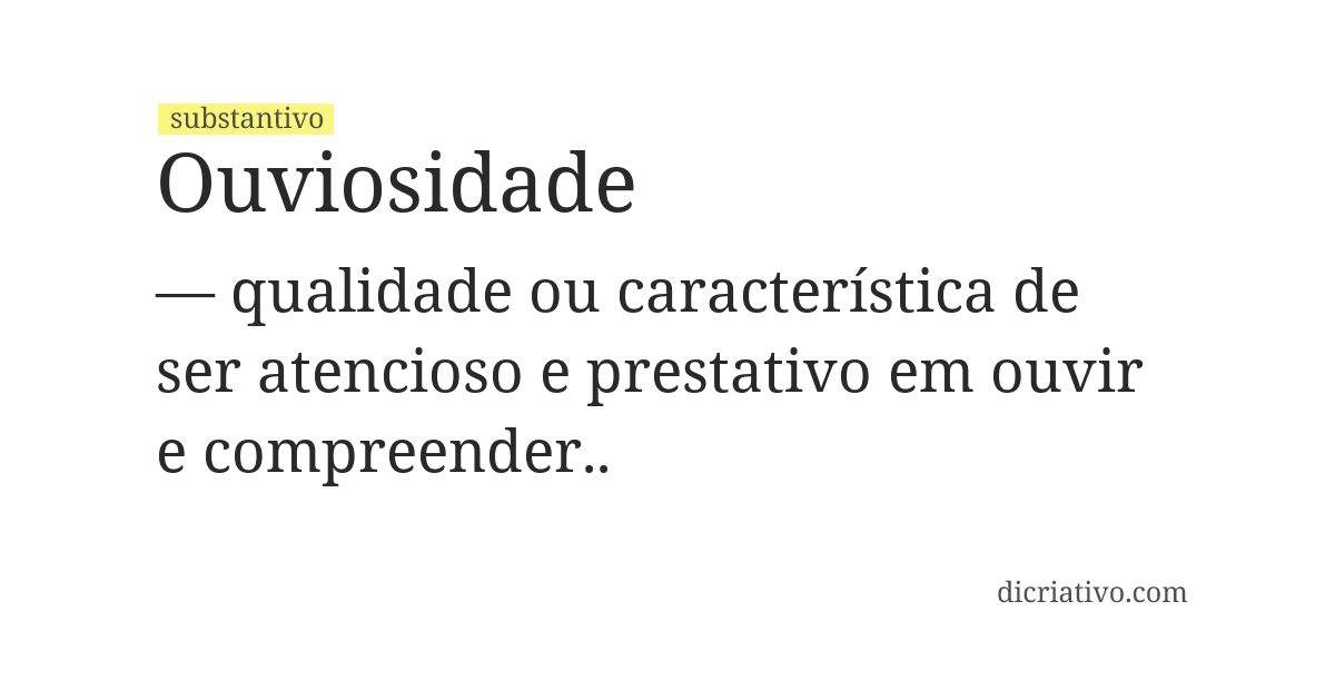 Significado de ouviosidade