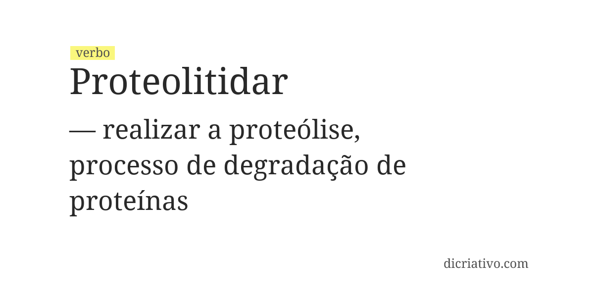 Significado de proteolitidar