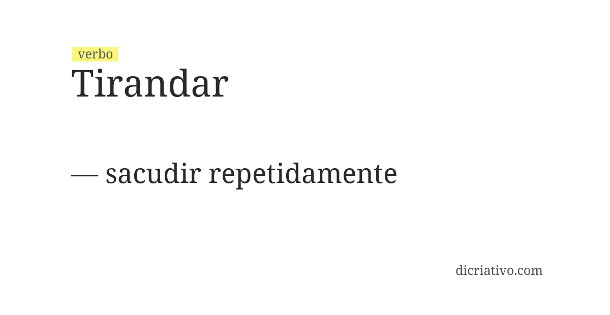 Significado de tirandar