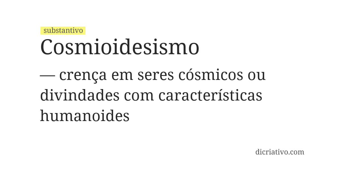 Significado de cosmioidesismo