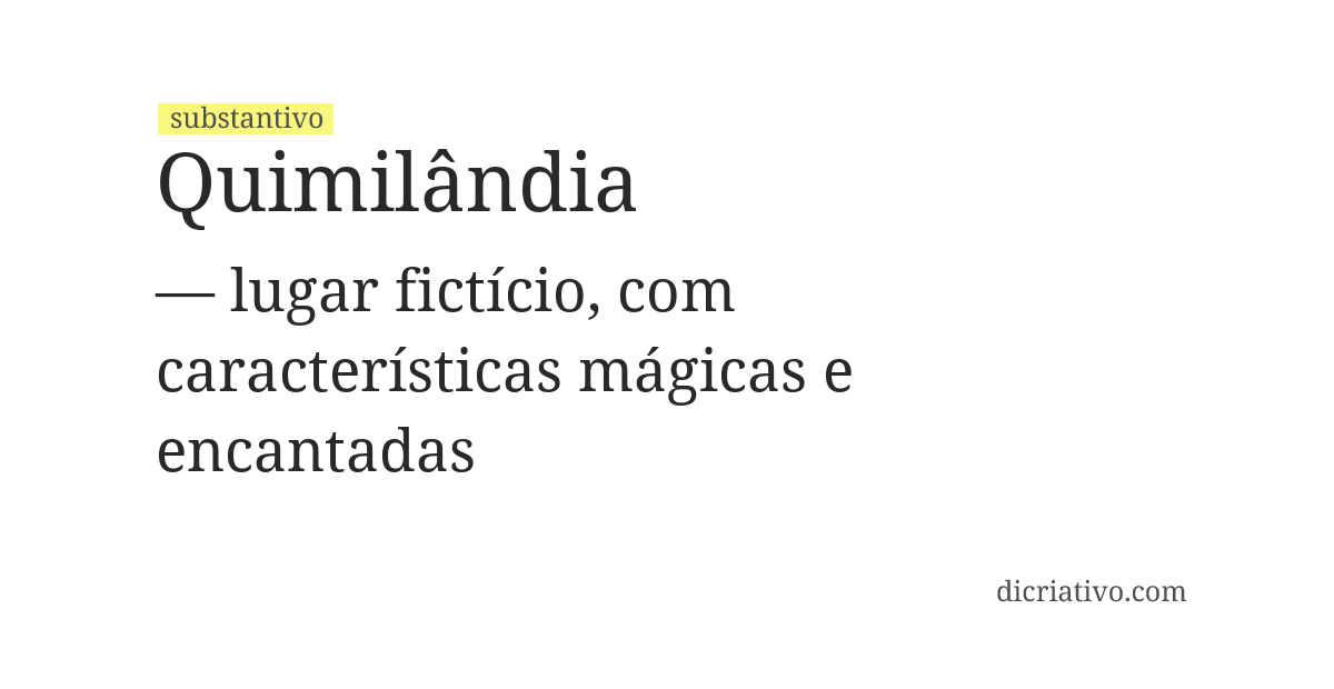 Significado de quimilândia