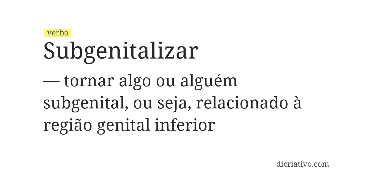 Significado de subgenitalizar