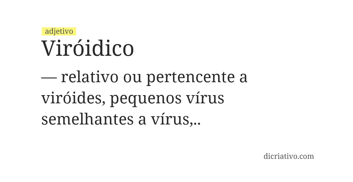 Significado de viróidico