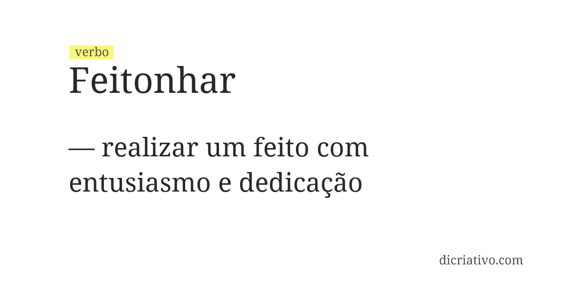 Significado de feitonhar