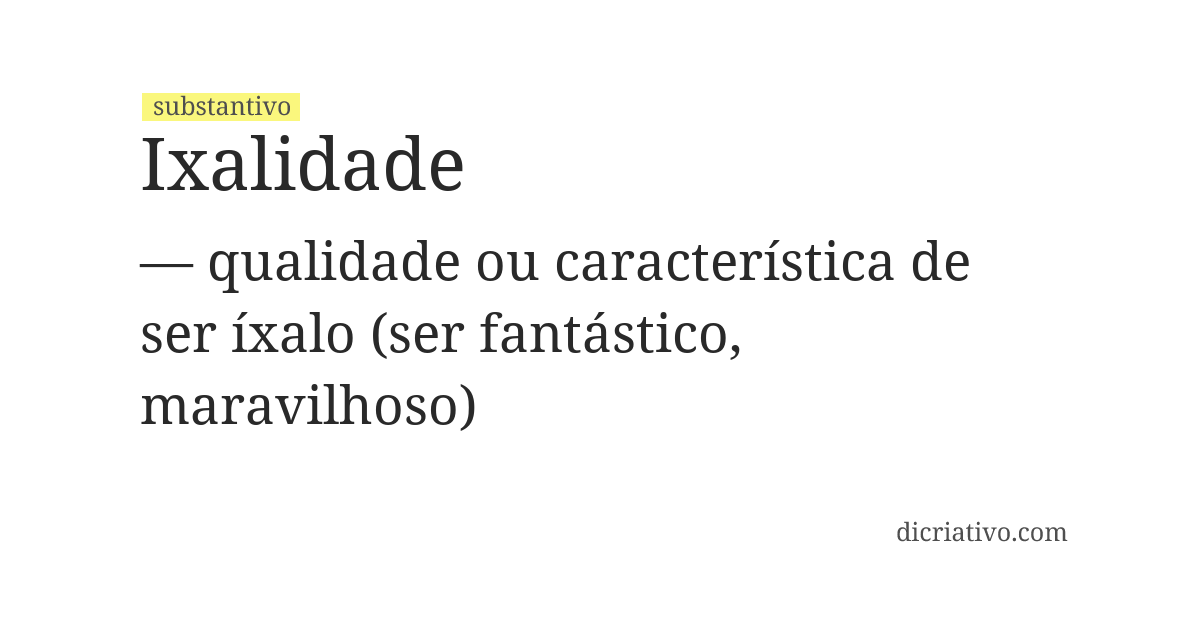 Significado de ixalidade
