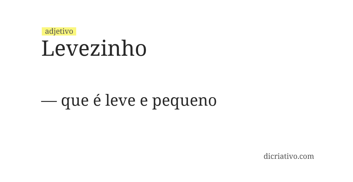 Significado de levezinho