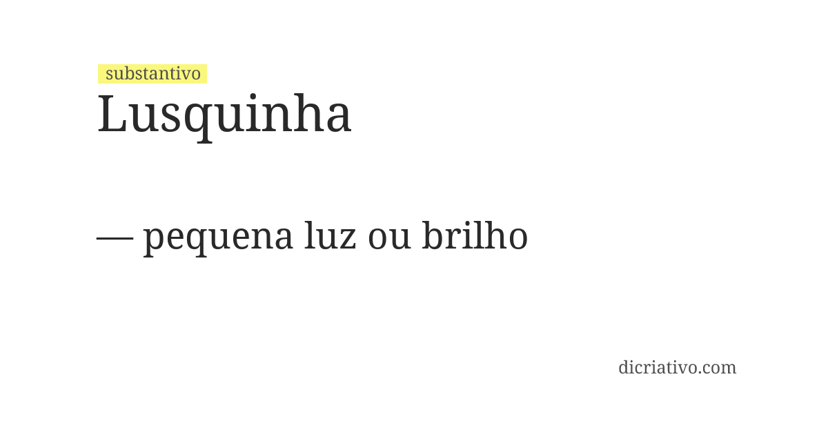 Significado de lusquinha