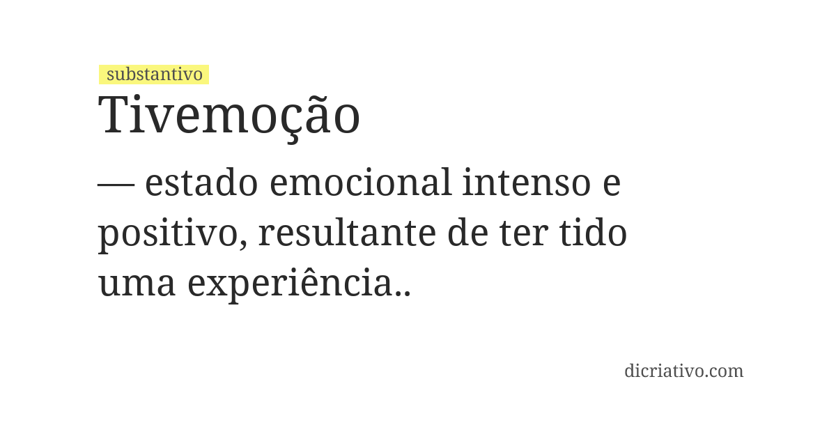 Significado de tivemoção
