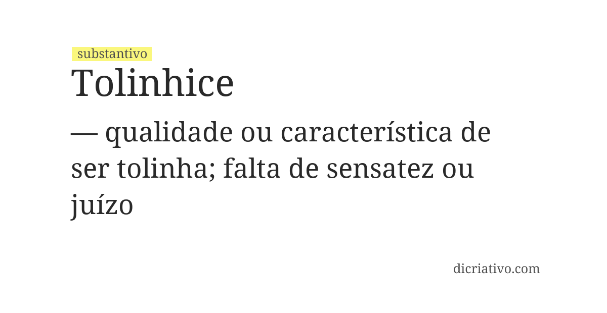 Significado de tolinhice