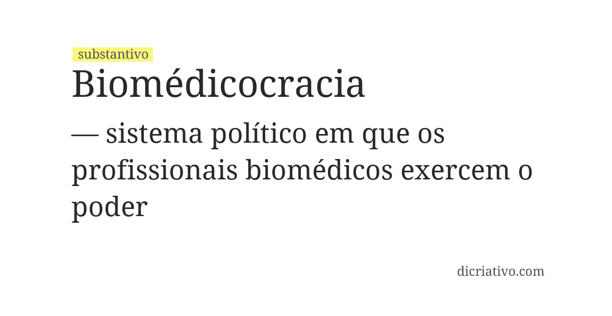 Significado de biomédicocracia