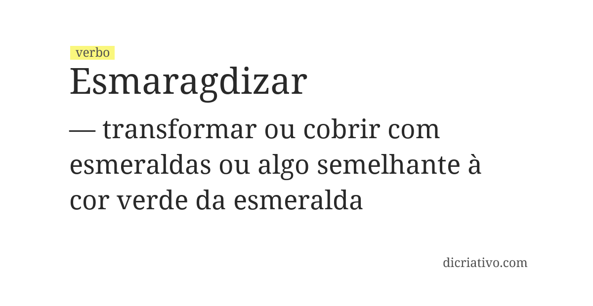 Significado de esmaragdizar