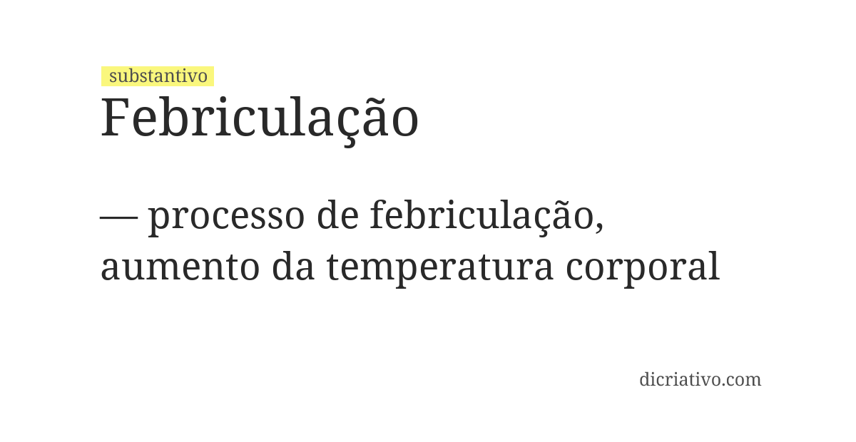 Significado de febriculação
