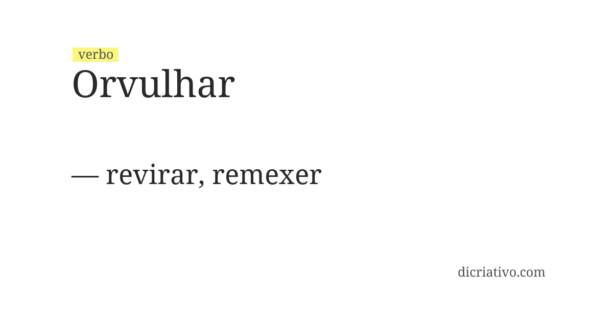 Significado de orvulhar