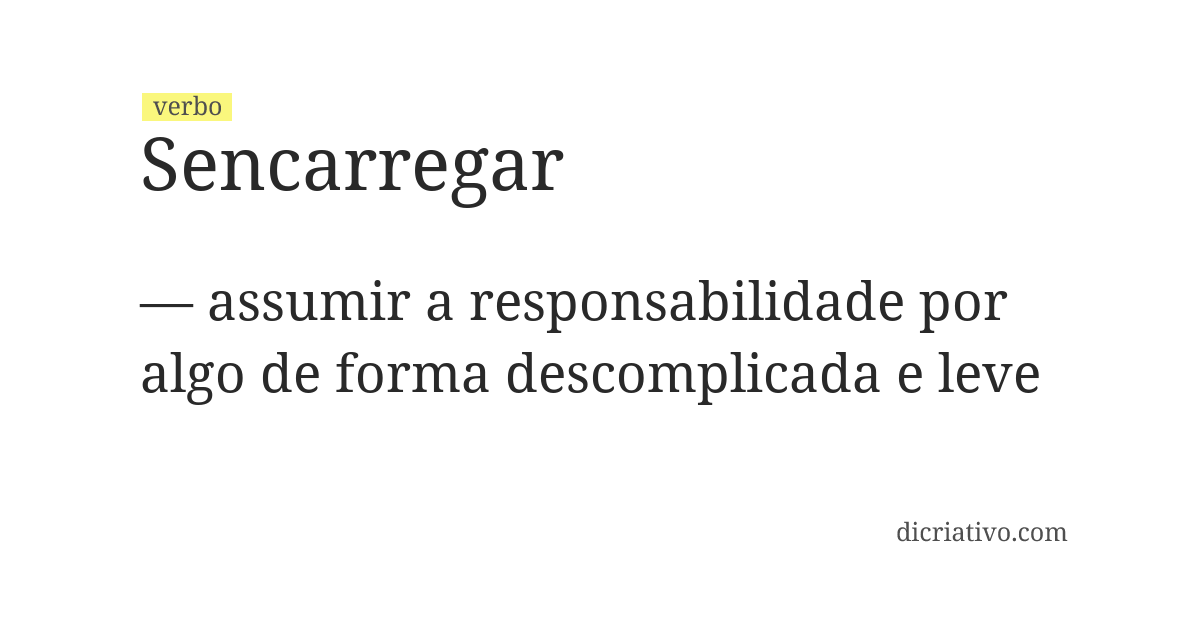 Significado de sencarregar