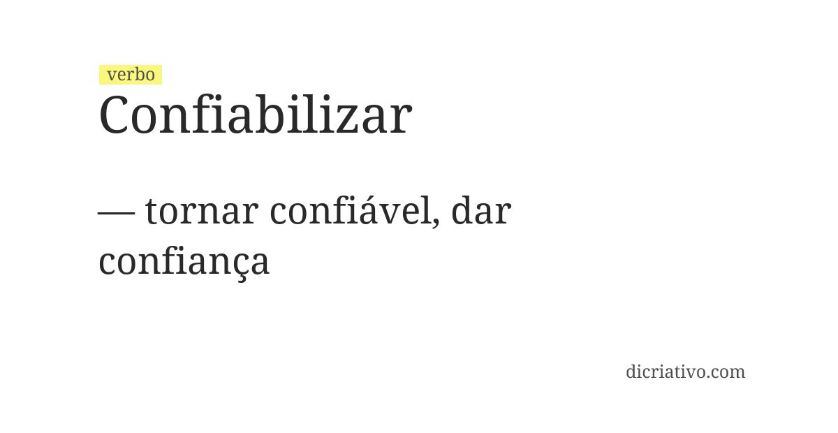 Significado de confiabilizar