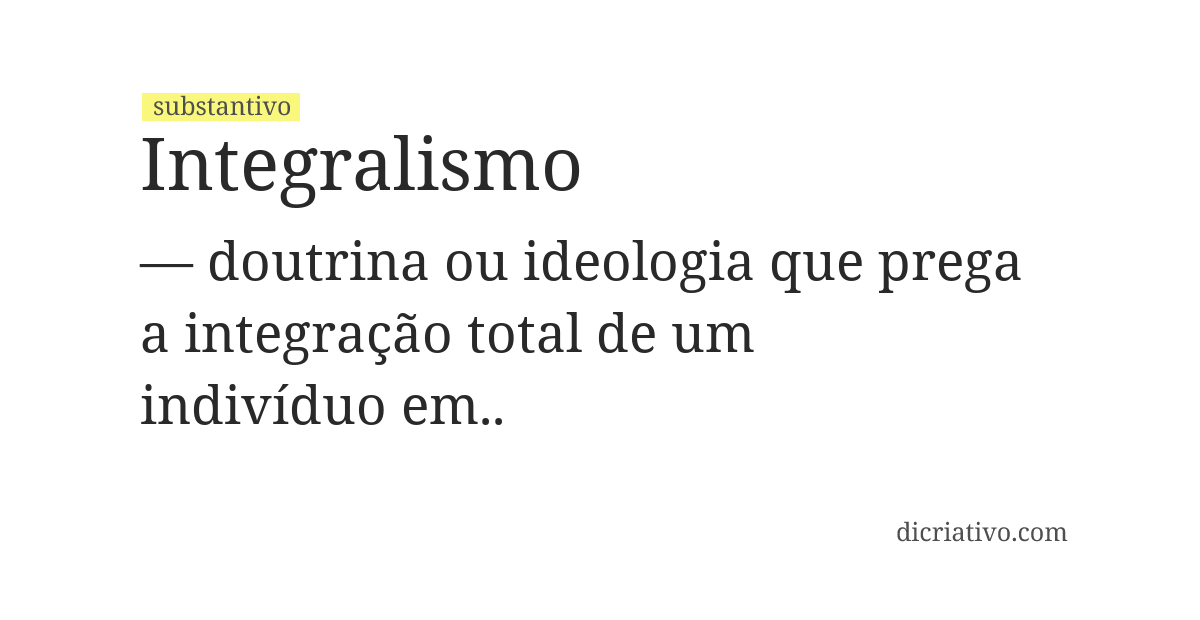 Significado de integralismo