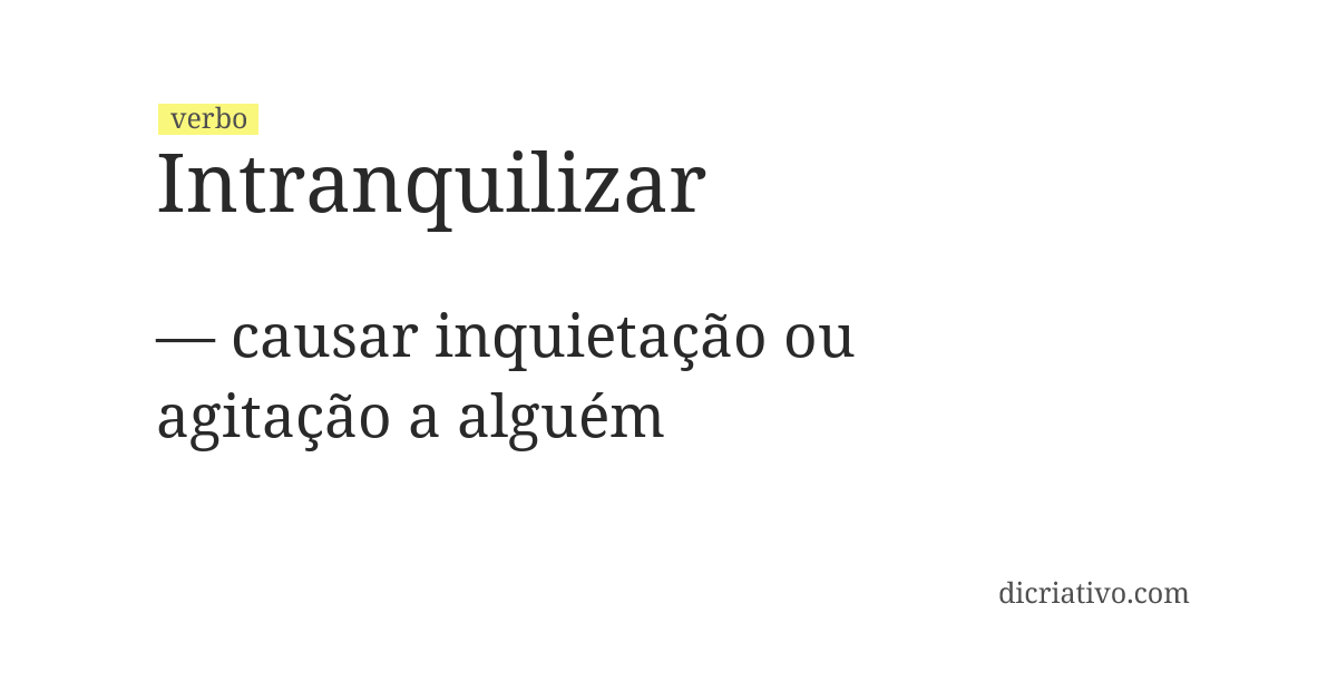 Significado de intranquilizar
