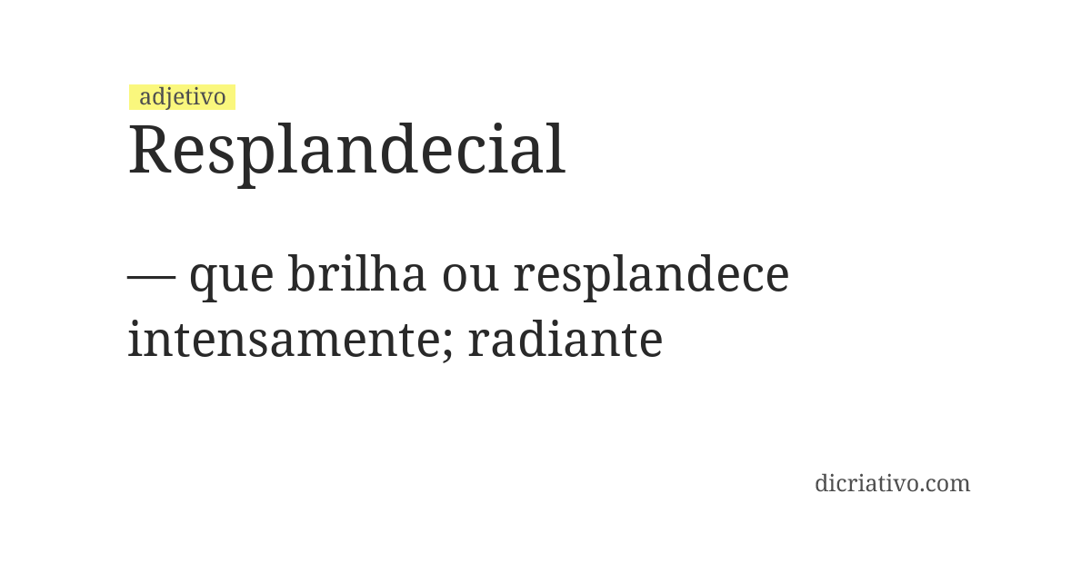 Significado de resplandecial