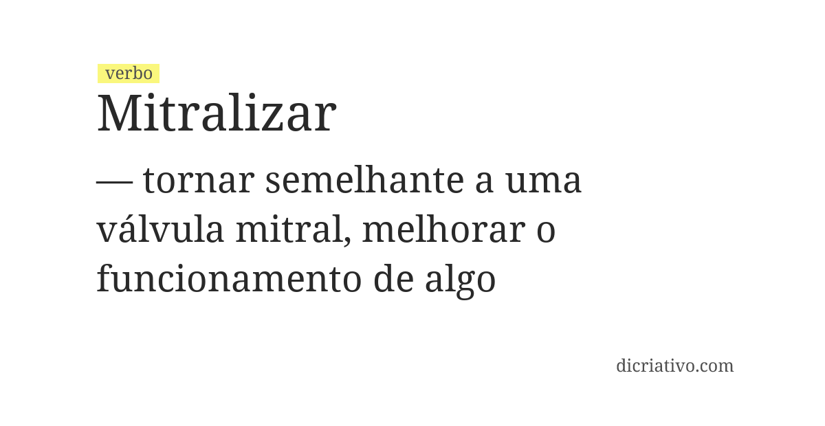 Significado de mitralizar