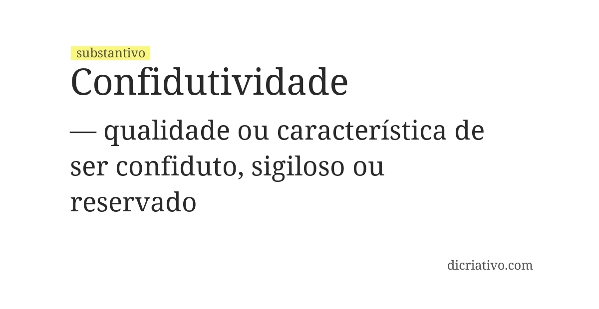 Significado de confidutividade