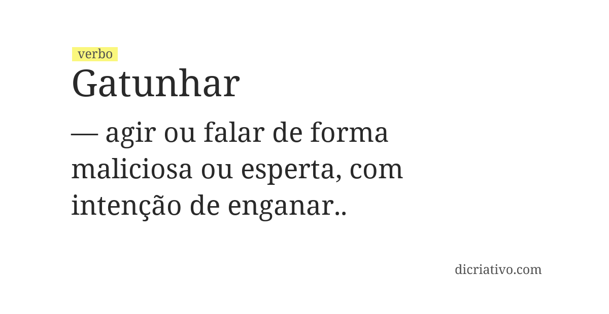 Significado de gatunhar