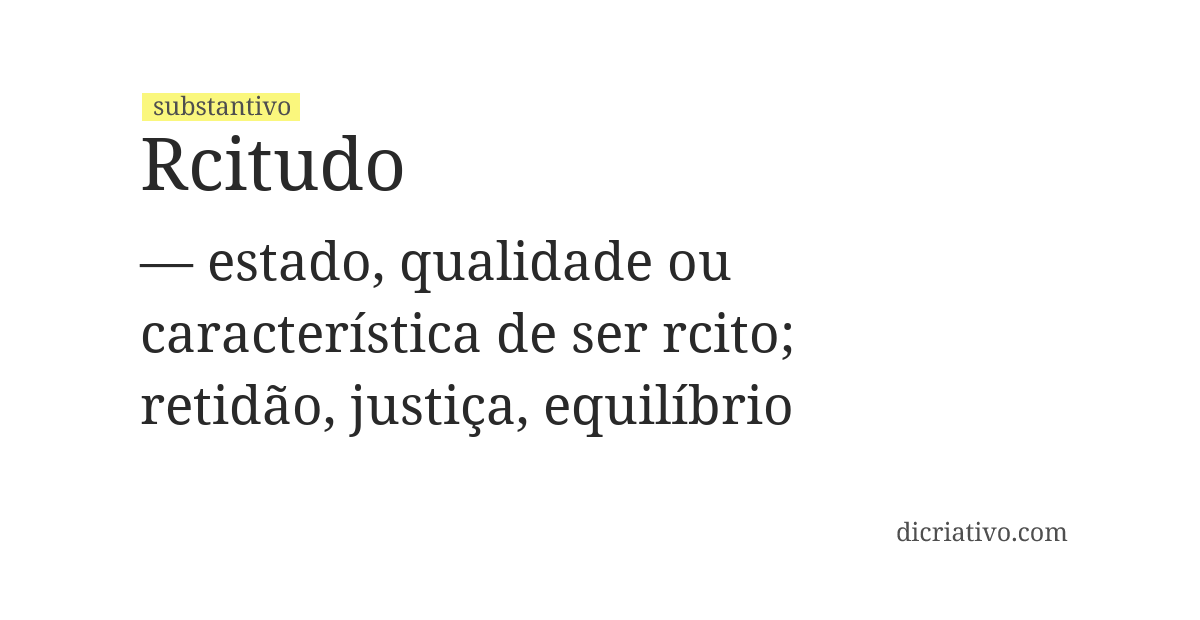 Significado de rcitudo