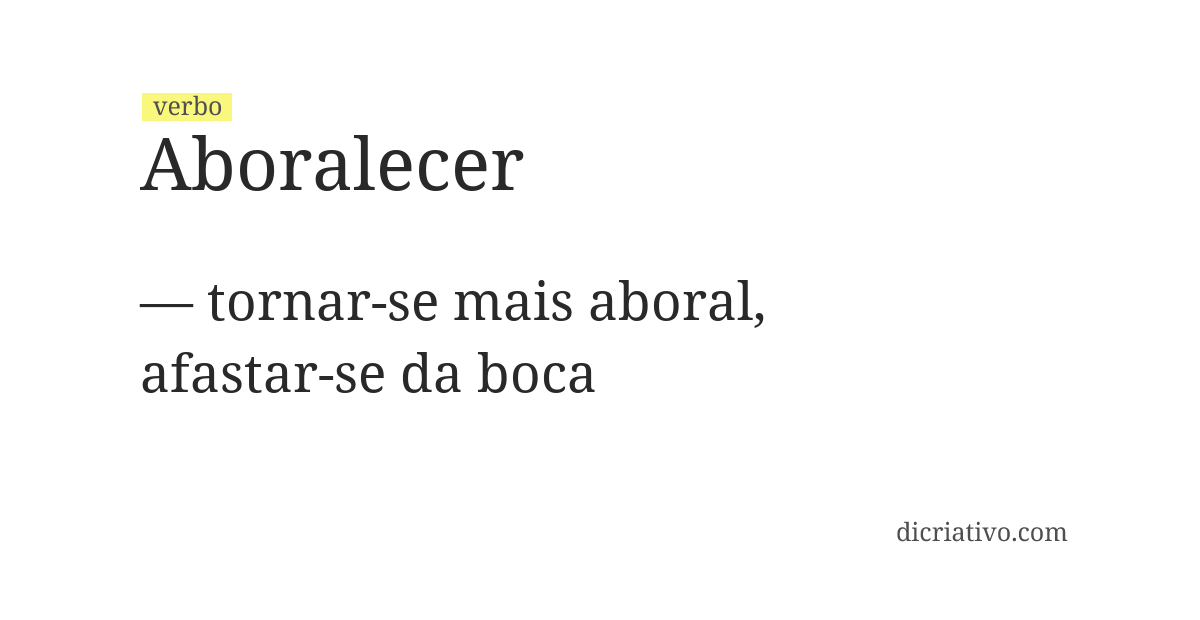 Significado de aboralecer