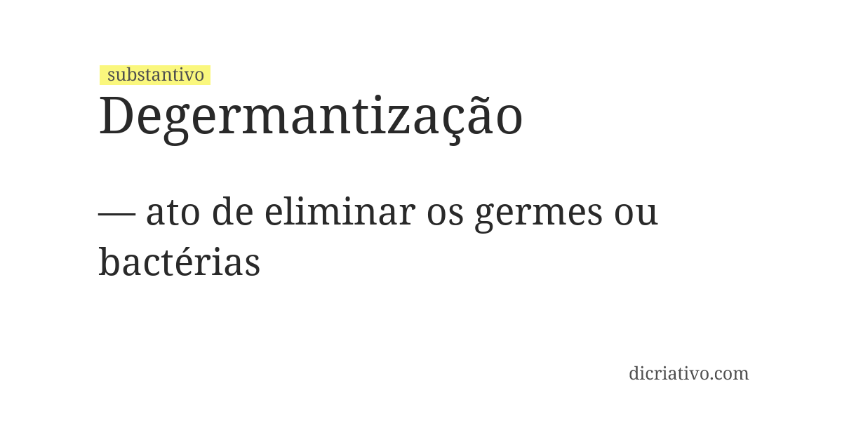 Significado de degermantização