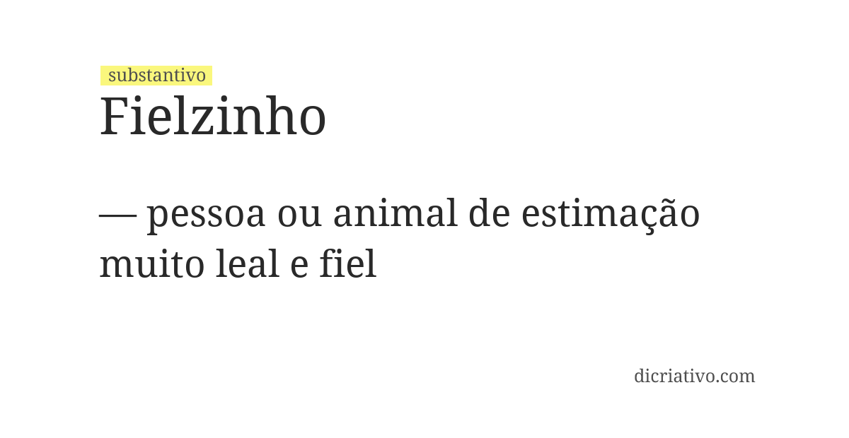 Significado de fielzinho