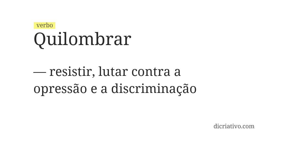 Significado de quilombrar