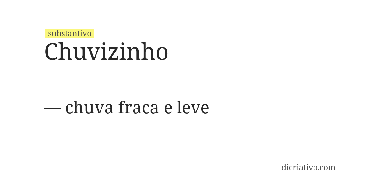 Significado de chuvizinho