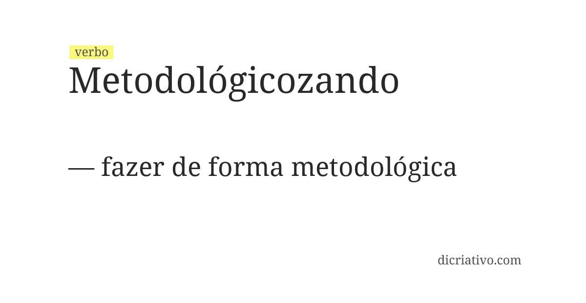 Significado de metodológicozando