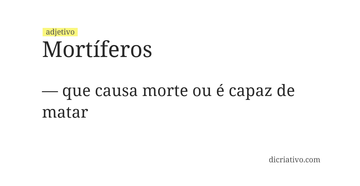 Significado de mortíferos