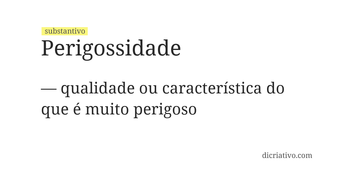 Significado de perigossidade
