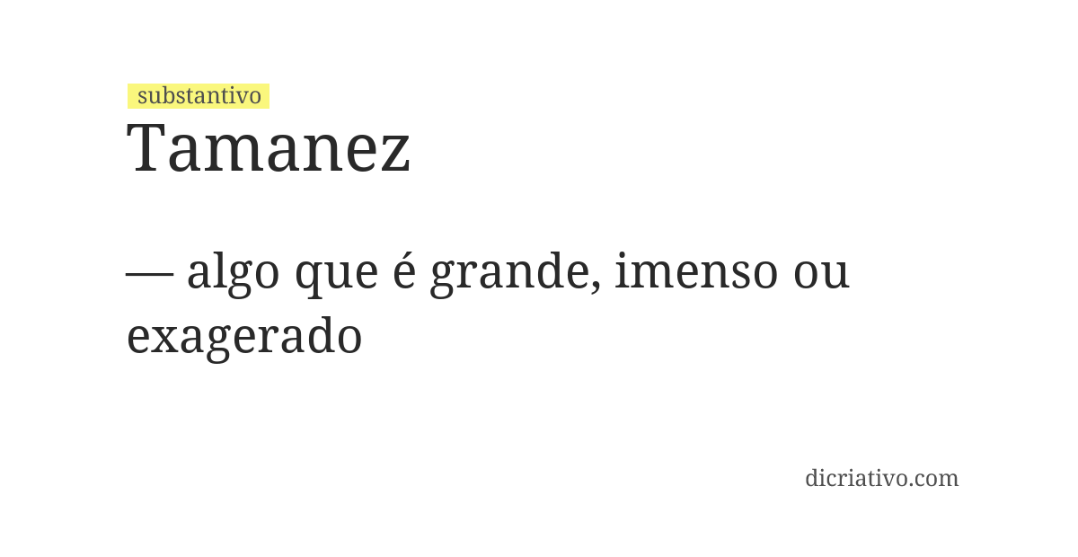 Significado de tamanez